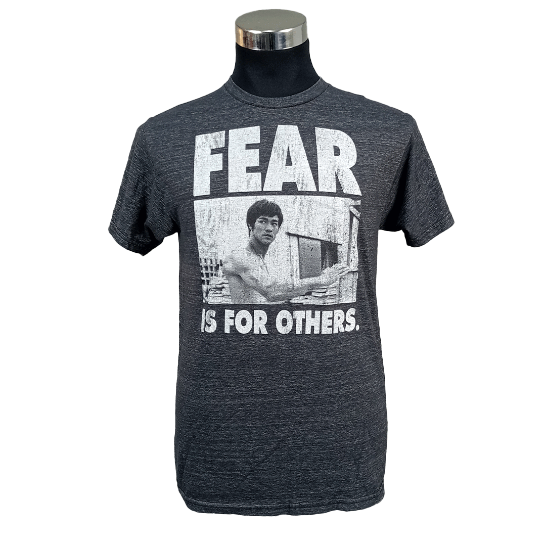 Bruce Lee Fear Is For Others Tee